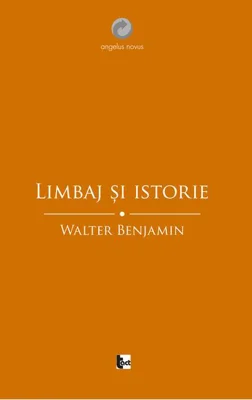 Limbaj și istorie. Eseuri filosofice