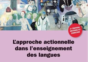 L'approche actionnelle dans l'enseignement des langues - Douze articles pour mieux comprendre et faire le point