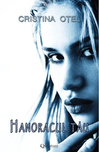 Hanoracul tău (Vol.1)