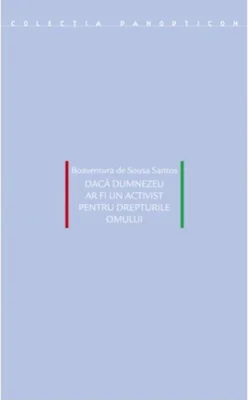Dacă Dumnezeu ar fi un activist pentru drepturile omului