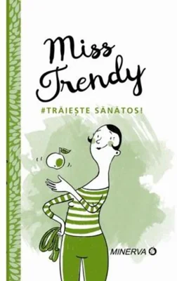 Trăiește sănătos!