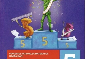 Culegere de probleme pentru Clasa a V-a. Concursul național de matematică LuminaMath