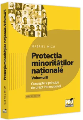 Protecția minorităților naționale (Vol. 2)