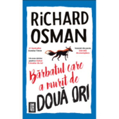 Barbatul care a murit de doua ori - Richard Osman