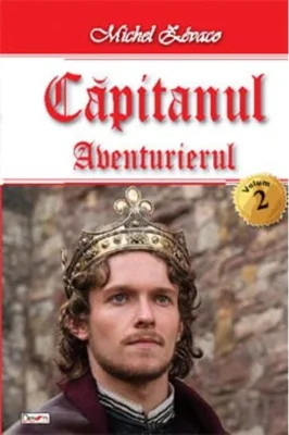 Aventurierul. Căpitanul Vol.2