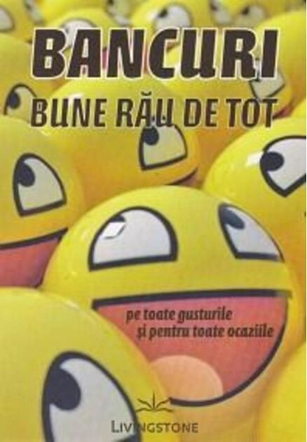 Bancuri bune rău de tot