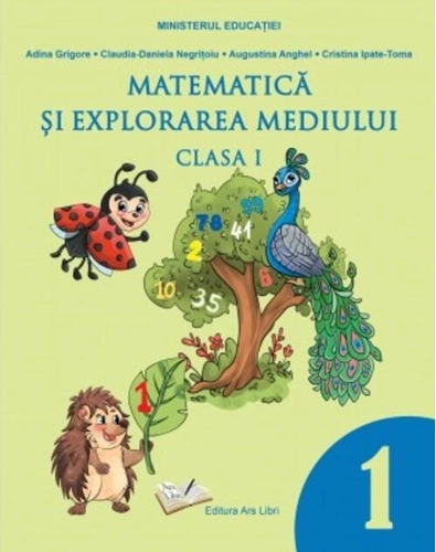 Matematică și explorarea mediului. Manual pentru clasa I