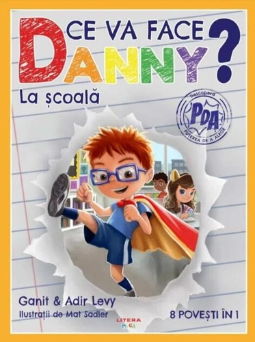 Ce va face Danny? La școală