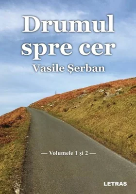Drumul spre cer - Volumele 1 și 2