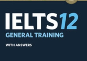 Cambridge IELTS 12 General Training Student's Book with Answers with Audio