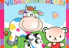 Prima mea carte de colorat. Veselie in culori