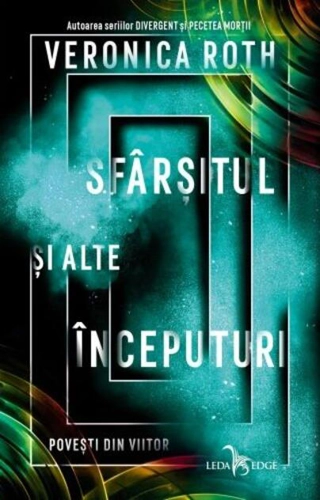 Șfârșitul și alte începuturi. Povești din viitor