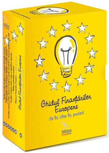 Ghidul Finanțărilor Europene - de la idee la proiect (5 audiobook-uri + o carte + un glosar)
