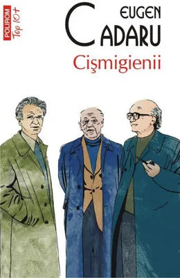 Cișmigienii (Top 10+)