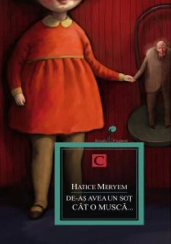 De-aş avea un soţ cât o muscă...