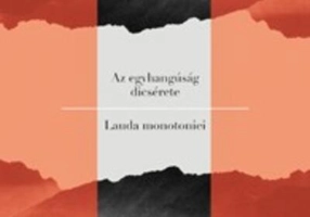 Lauda monotoniei | Az egyhangusag dicsérete