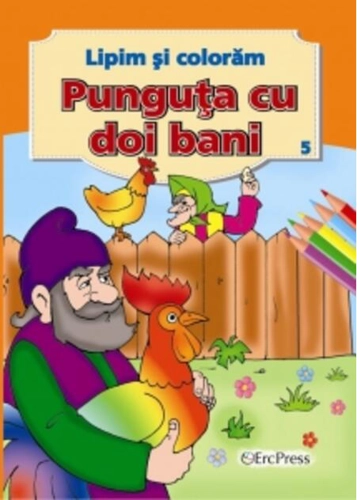 Punguța cu doi bani. Lipim și colorăm nr. 5