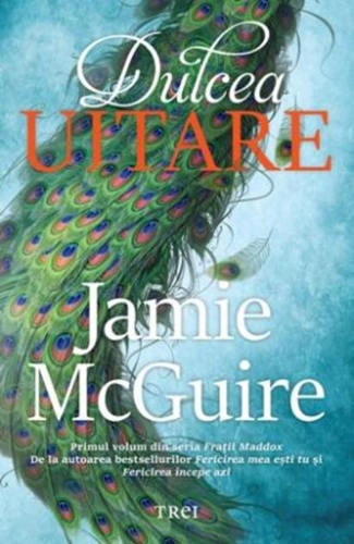 Dulcea uitare (Vol.1) Seria Frații Maddox