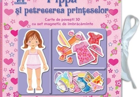 Pippa și petrecerea prințeselor. Carte de povești 3D cu set de magnetic de îmbrăcăminte