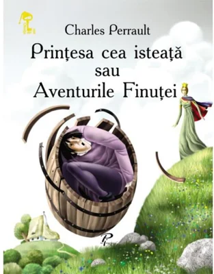 Prinţesa cea isteaţă sau Aventurile Finuţei. Cheița de aur