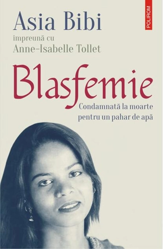 Blasfemie. Condamnată la moarte pentru un pahar de apă